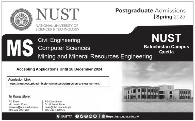 Postgraduate Admissions Spring 2025 - NUST Balochistan Campus